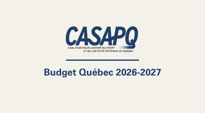Un budget ciblé qui rate sa cible : La CASAPQ déplore la coupure de 9 millions $ en sports, activité physique et plein air